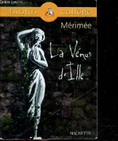 Bibliocollège - La Vénus d'Ille, Mérimée