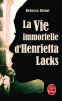 La Vie immortelle d'Henrietta Lacks