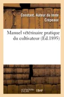 Manuel vétérinaire pratique du cultivateur, Oeuvres philosophiques et politiques (1735-1762)