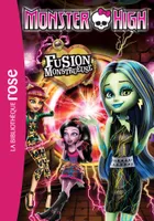 6, Monster High 06 - Fusion monstrueuse