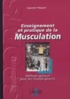 Enseignement et pratique de la musculation - méthode optimum pour des résultats garantis, méthode optimum pour des résultats garantis