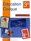 Education civique (Braizat) 3e - Livre élève - Edition 2007