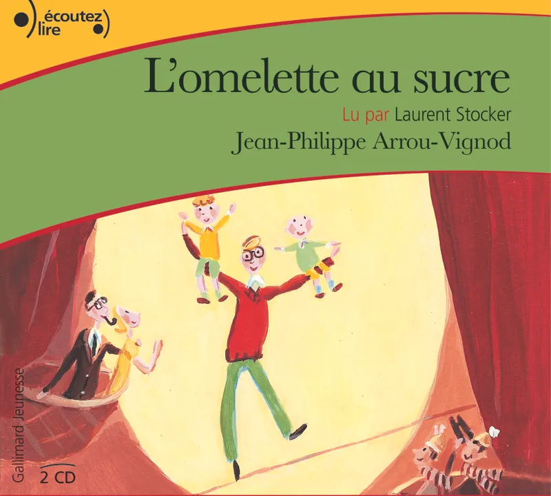 Livres Jeunesse Loisirs et activités L'omelette au sucre Jean-Philippe Arrou-Vignod