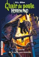 6, Horrorland, Tome 06, Le secret de la salle aux momies