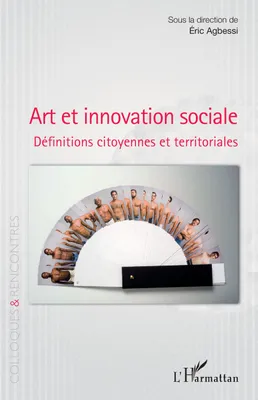 Art et innovation sociale, Définitions citoyennes et territoriales