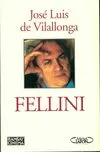 Fellini Vilallonga, José-Luis de and Fellini, Federico