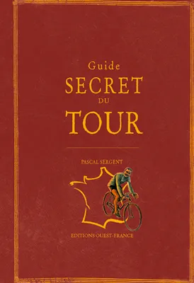Guide secret du Tour