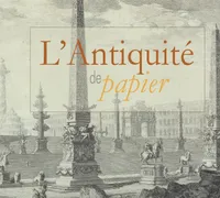 L'Antiquité de papier