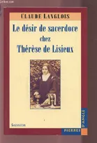 Désir de sacerdoce de Thérèse de Lisieux