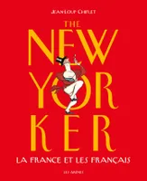 The New Yorker la France et les français