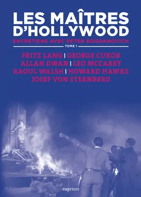 Les Maîtres d'Hollywood 1, Entretiens avec Peter Bogdanovich