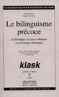 Le Bilinguisme précoce, En Bretagne, en pays celtiques et en Europe atlantique