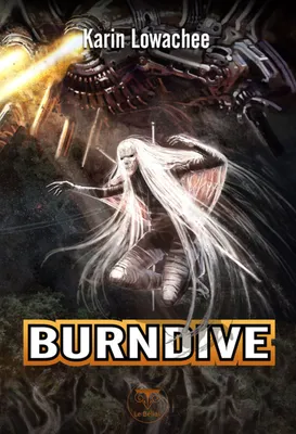 Burndive, Volume 2, Burndive