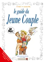 2, Les Guides en BD - Tome 02, Le Jeune couple