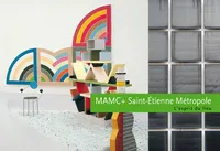 Musée d'art moderne et contemporain de Saint-Etienne métropo