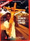 La force de la Croix, Soudan