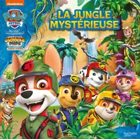 La Pat' Patrouille - Jungle Pups - La jungle mystérieuse, Grand album