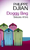 Saisons 4-5-6, Doggy Bag - Saisons 4-5-6