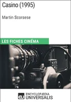 Casino de Martin Scorsese, Les Fiches Cinéma d'Universalis