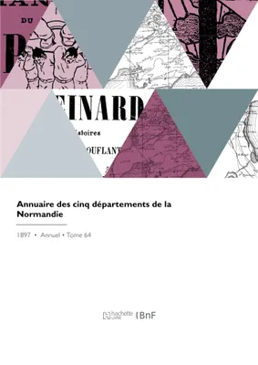 Annuaire des cinq départements de la Normandie