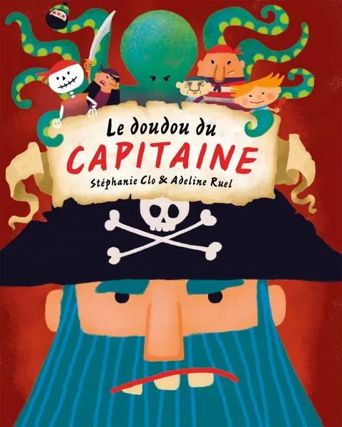 Livres Jeunesse de 3 à 6 ans Albums Le doudou du capitaine Stéphanie Clo