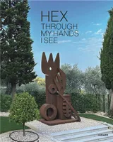 Hex: Through my hands I see /anglais