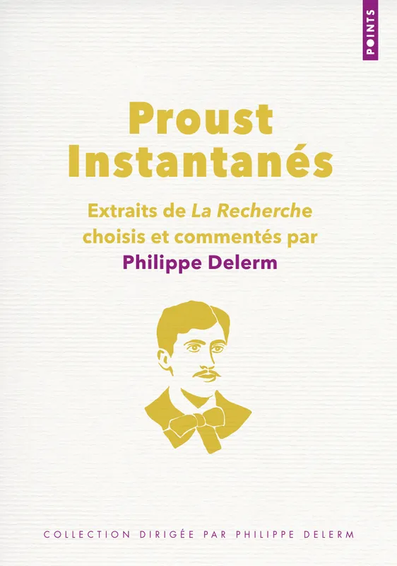 Livres Littérature et Essais littéraires Romans contemporains Francophones Proust, Instantanés Marcel Proust