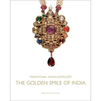 Traditional Indian Jewellery - The Golden Smile of India /anglais