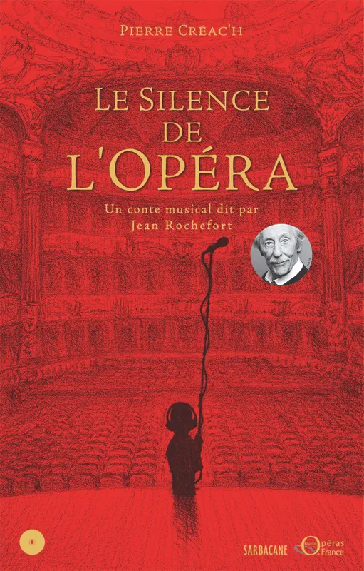 Livres Jeunesse de 3 à 6 ans Albums Le silence de l'Opéra Pierre Créac'h