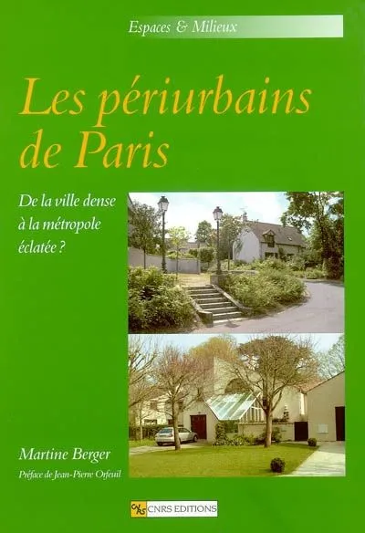 Livres Sciences Humaines et Sociales Sciences sociales Périurbains de Paris (Les) Martine Berger