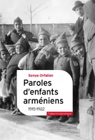 Paroles d'enfants arméniens, 1915-1922
