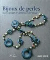 Bijoux de perles, Guide complet des techniques tissage