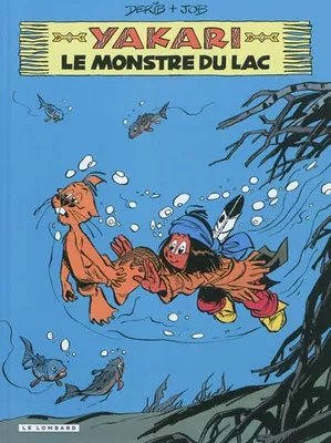 Yakari, 17, Le monstre du lac, Volume 17, Le monstre du lac