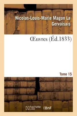OEuvres. Tome 15