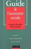 Guide de l'assistante sociale, institutions, pratiques professionnelles, statuts et formation