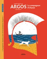Argos - Le compagnon d'Ulysse