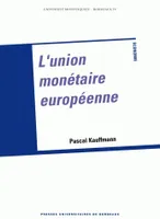 L'union monétaire européenne