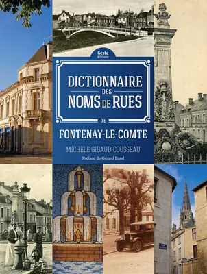 Fontenay-le-Comte, Dictionnaire des noms de rue [sic]