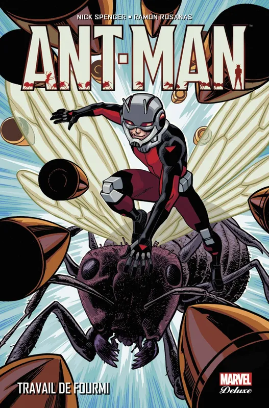 Livres BD Comics Ant-Man Deluxe Nick Spencer, Ramon Rosanas