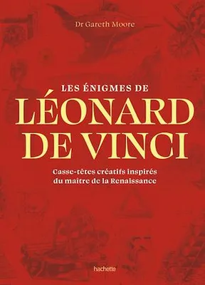 Les égnigmes Léonard de Vinci, Casse-têtes créatifs inspirés du maître de la Renaissance