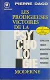 Les prodigieuses victoires de la psychologie moderne Collection Marabout MS 15