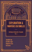 Anthologie de nouvelles steampunk, 3, Exploration & frontières culturelles, Une anthologie de nouvelles