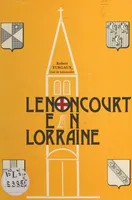 Lenoncourt en Lorraine