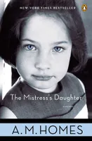 The mistress's daughter : A memoir