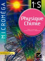 Micromega Physique-Chimie 1re S éd. 2011 - Manuel de l'élève (format compact)