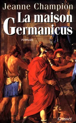La maison Germanicus, roman