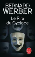 Le rire du cyclope / roman, roman