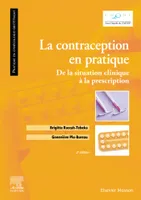 La contraception en pratique, De la situation clinique à la prescription