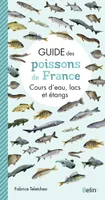 Guide des poissons de France, Cours d'eau, lacs et étangs