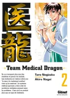 Team medical dragon - Tome 02